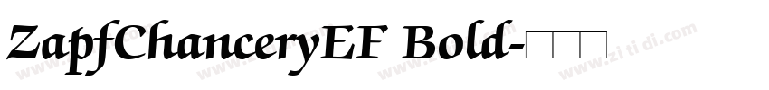 ZapfChanceryEF Bold字体转换